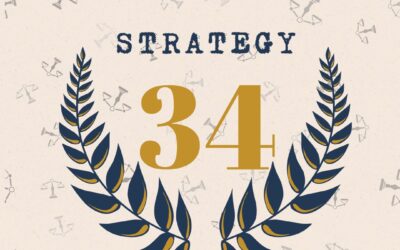 Strategy Thirty – Four: Closing Statement—It’s All About the Victim