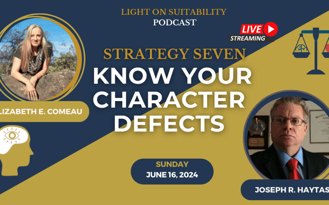 Strategy Seven: Know Your Character Defects